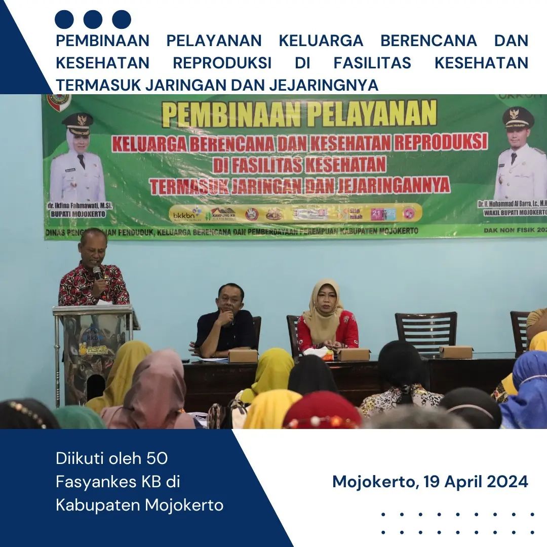 Pembinaan Pelayanan Keluarga Berencana dan Kesehatan Reproduksi di Fasilitas Kesehatan Termasuk Jaringan dan Jejaringnya